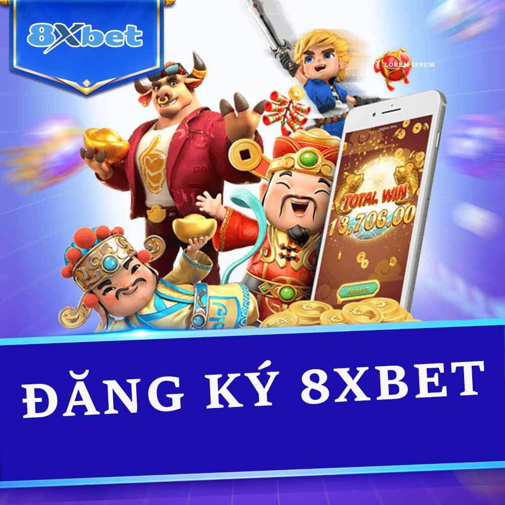 Đăng Ký 8XBET: Hướng Dẫn Để Bắt Đầu Trải Nghiệm Cùng 8XBET