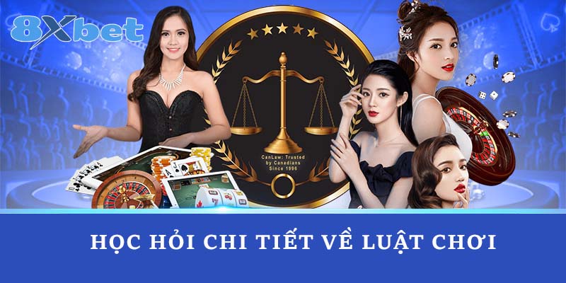 Học hỏi chi tiết về luật chơi