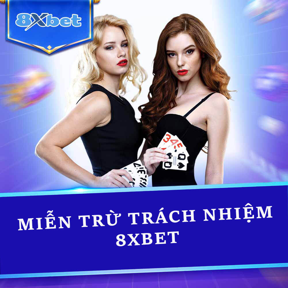 Miễn Trừ Trách Nhiệm – Khái Niệm Và Tầm Quan Trọng Tại 8xbet