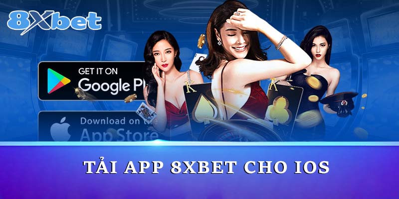 Tải app 8xbet cho iOS