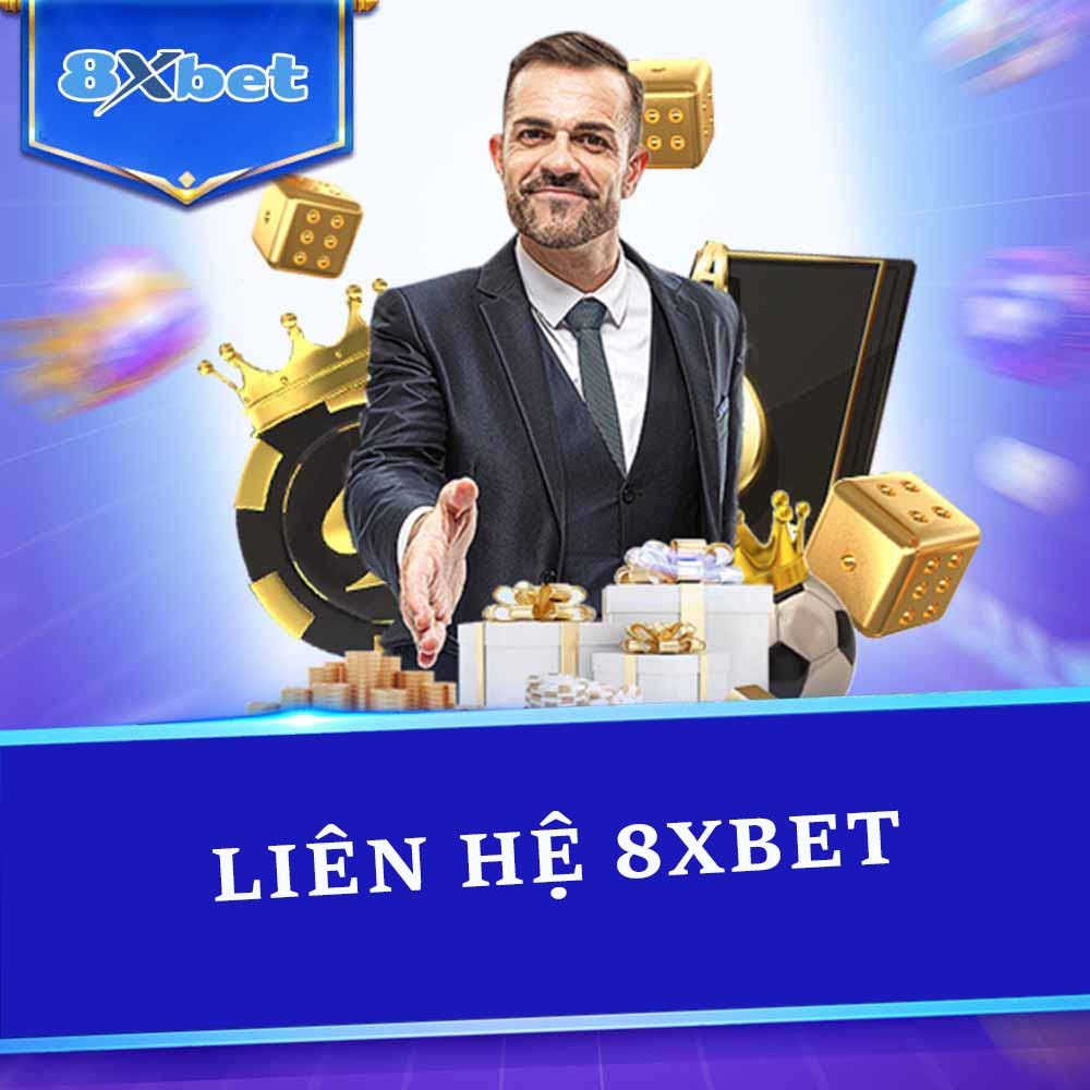 Liên Hệ 8xbet: Hướng Dẫn Chi Tiết Cách Kết Nối Với Nhà Cái