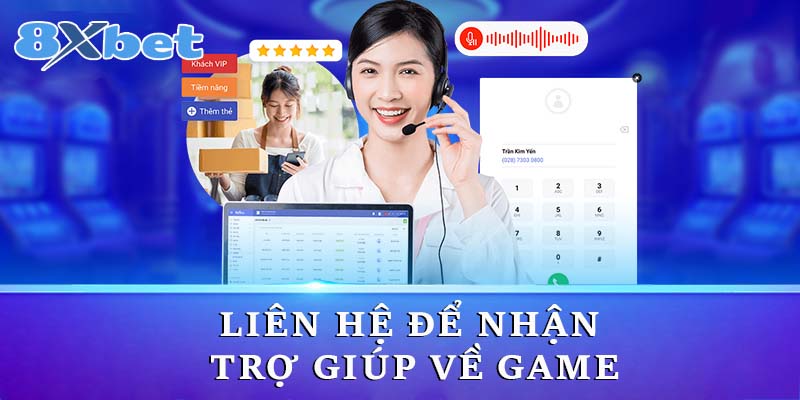 Liên hệ để nhận trợ giúp về game